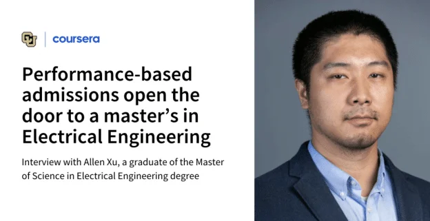 Performance-based admissions open the door to a master’s in electrical engineering.